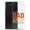 Dad Grandpa Great Grandpa I Just Keep Getting Better Clear Case for Samsung®