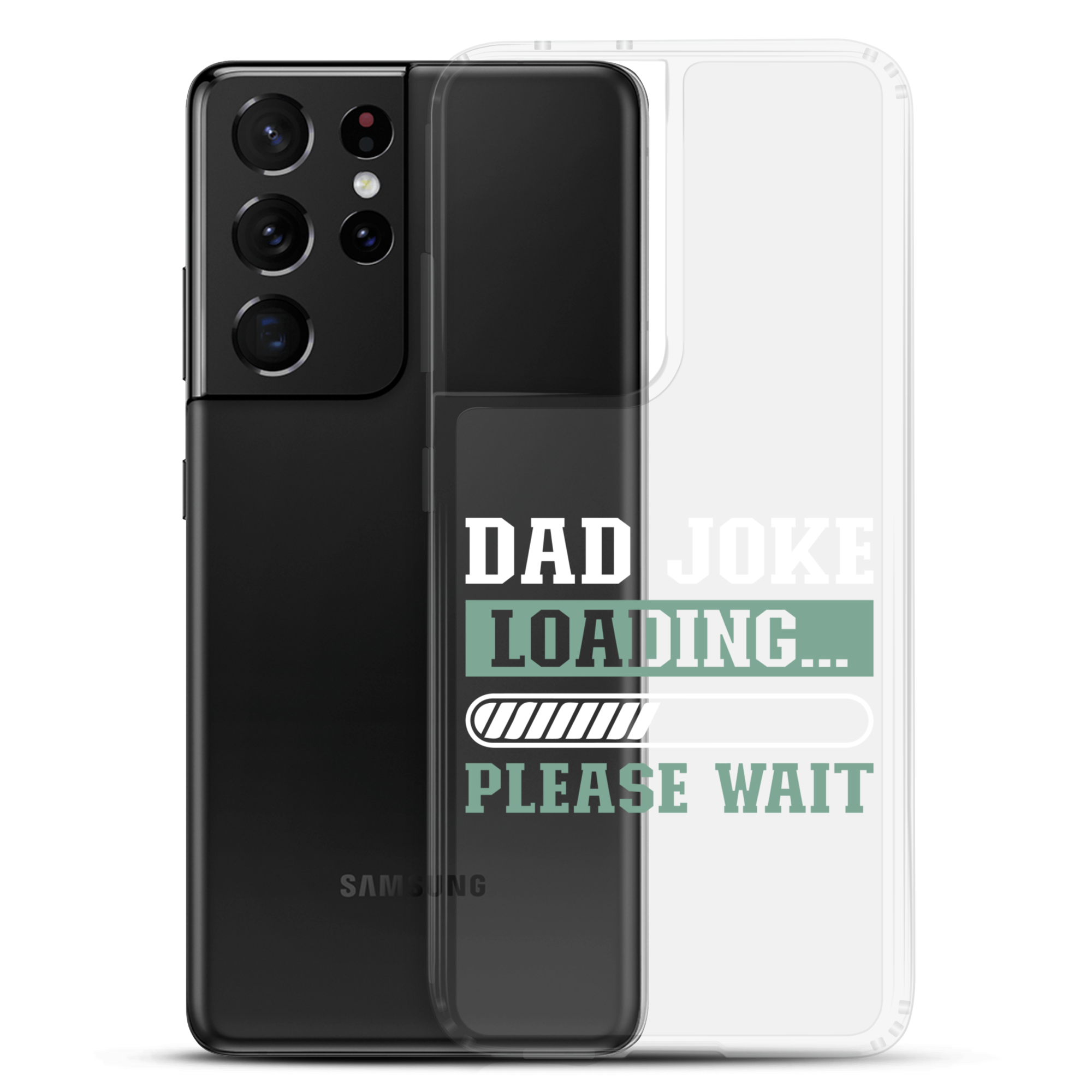 Dad Joke Loading,,, Please Wait Clear Case for Samsung®