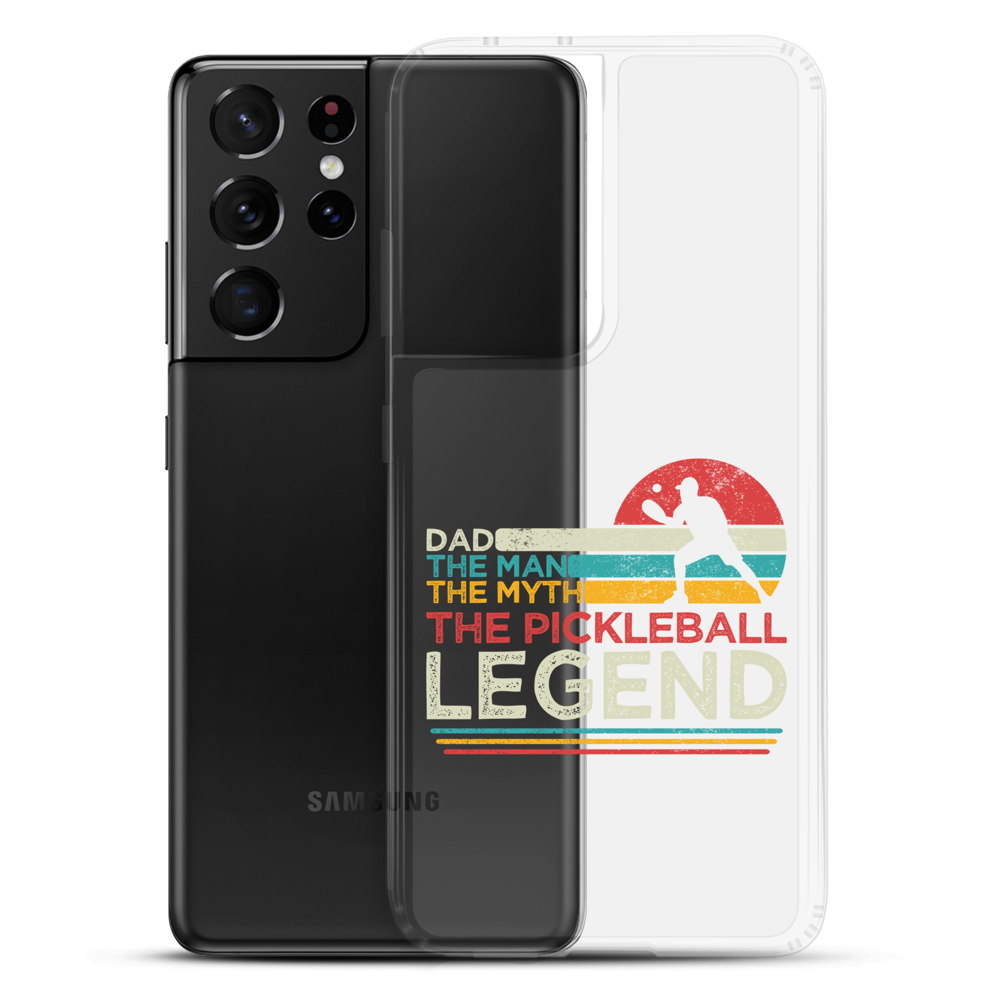 Dad The Man The Myth The Pickleball Legend Clear Case for Samsung®