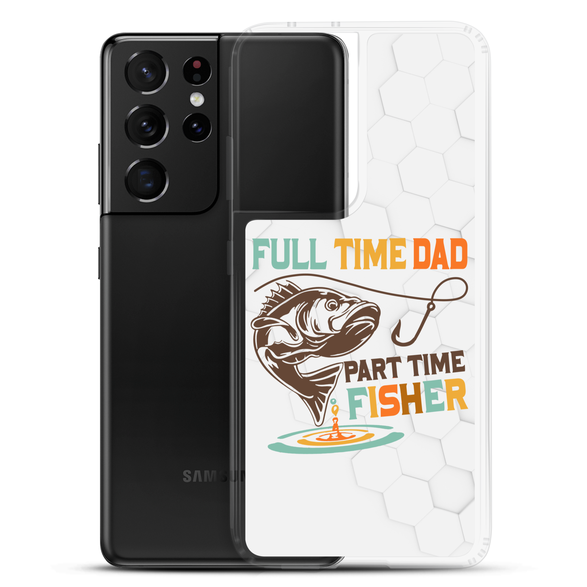 Full Time Dad Part Time Fisher Clear Case for Samsung®