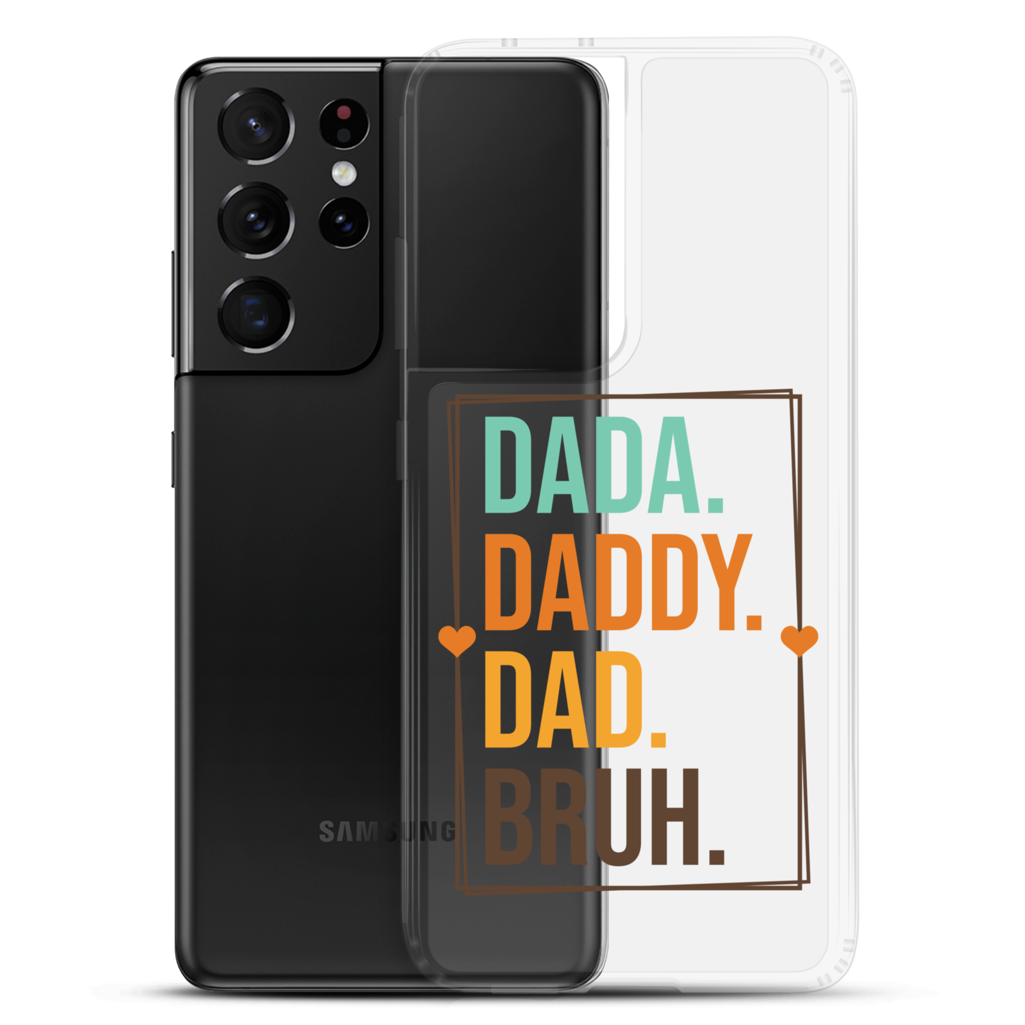 Dada. Daddy. Dad. Bruh Clear Case for Samsung®