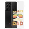 World's Greatest Dad Clear Case for Samsung®