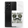 Dad Jokes? You Mean Rad Jokes Clear Case for Samsung®