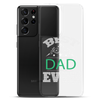 Best Dad Ever Clear Case for Samsung®