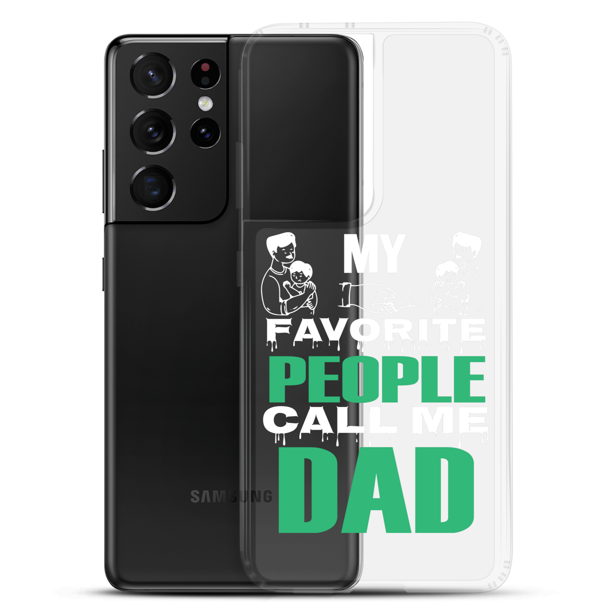 My Favorite People Call Me Dad Clear Case for Samsung®