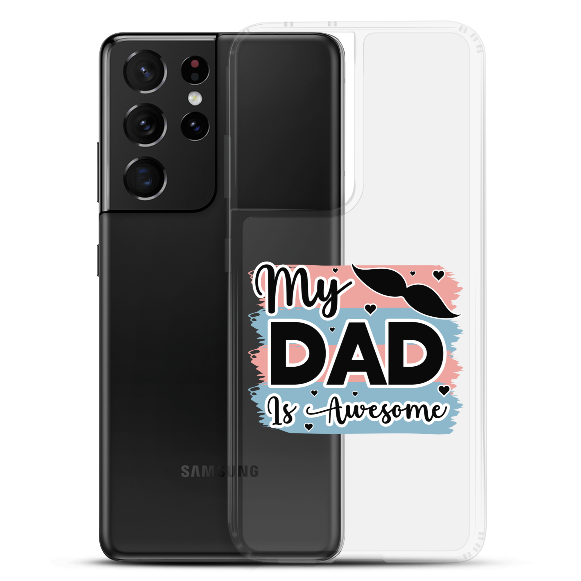 My Dad Is Awesome Clear Case for Samsung®