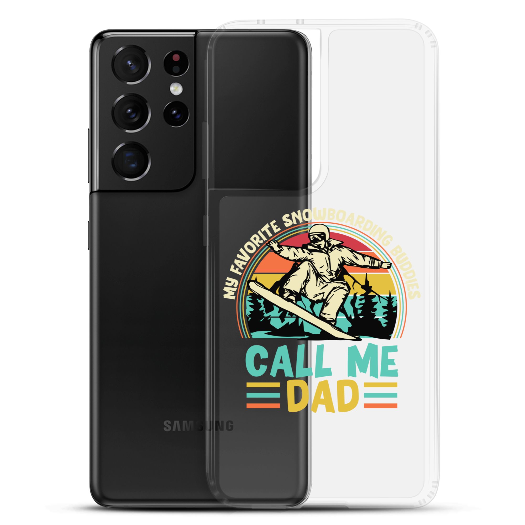 My Favorite Snowboarding Buddies Call Me Dad Clear Case for Samsung®