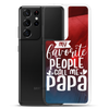 My Favorite People Call Me Papa Clear Case for Samsung®