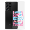 Soon To Be A Daddy Of A Beautiful Baby Girl Clear Case for Samsung®