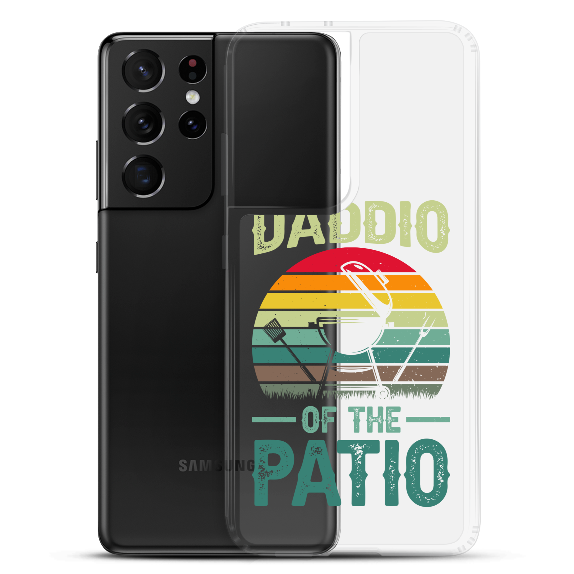 Daddio Of The Patio Clear Case for Samsung®