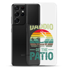 Daddio Of The Patio Clear Case for Samsung®