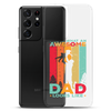 This What An Awesome Dad Looks Like Clear Case for Samsung®