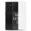 Happy Father's Day Clear Case for Samsung®