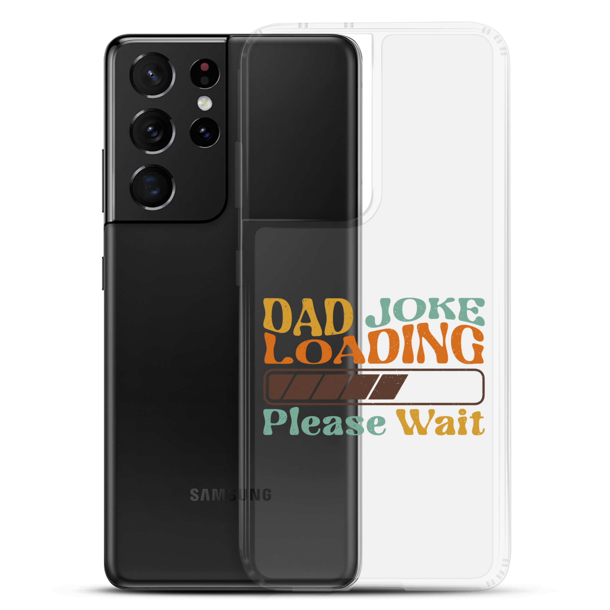 Dad Joke Loading Please Wait Clear Case for Samsung®