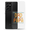 I Have Two Titles Dad And Papa And I Rock Them Both Clear Case for Samsung®