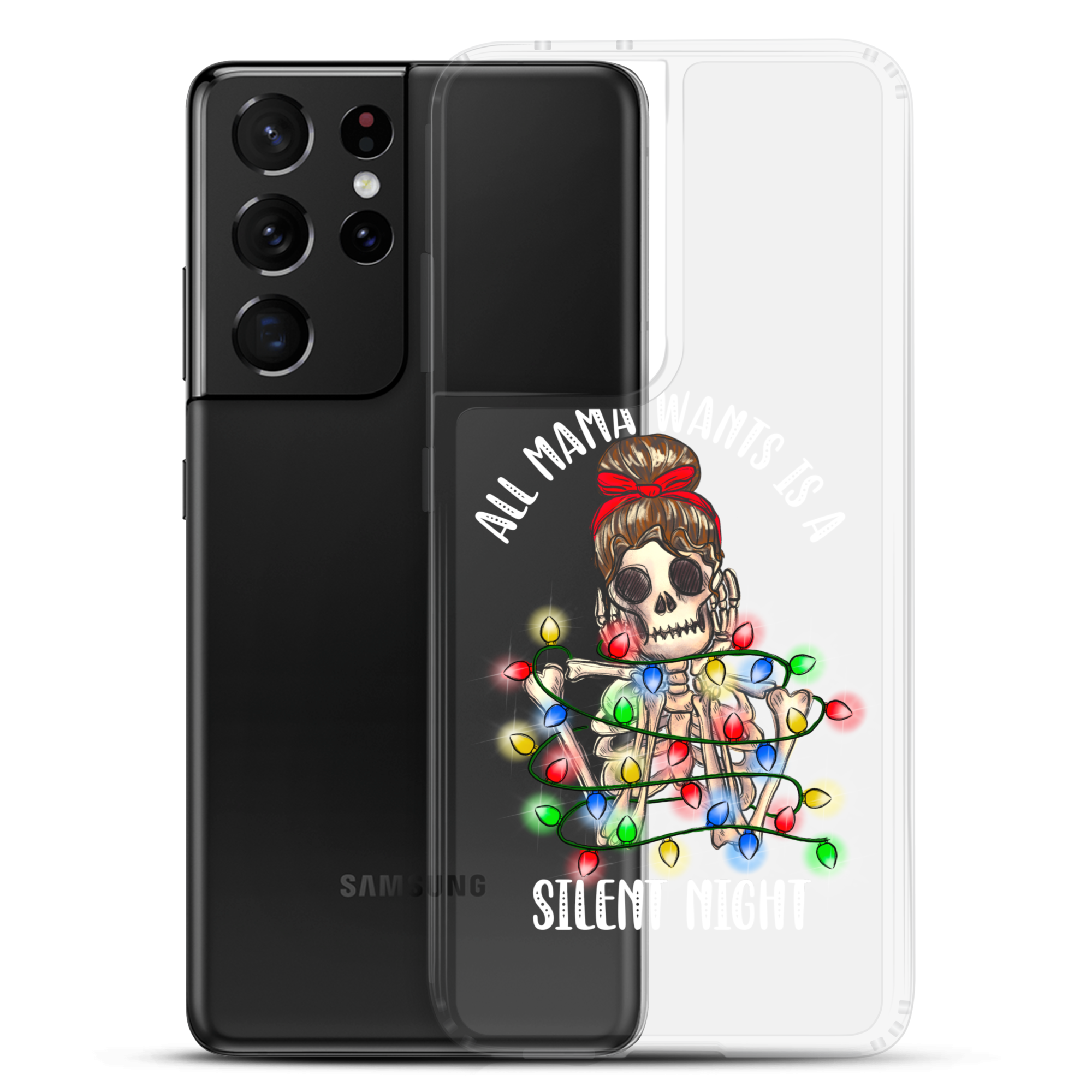 All Mama Wants Is A Silent Night Clear Case for Samsung®