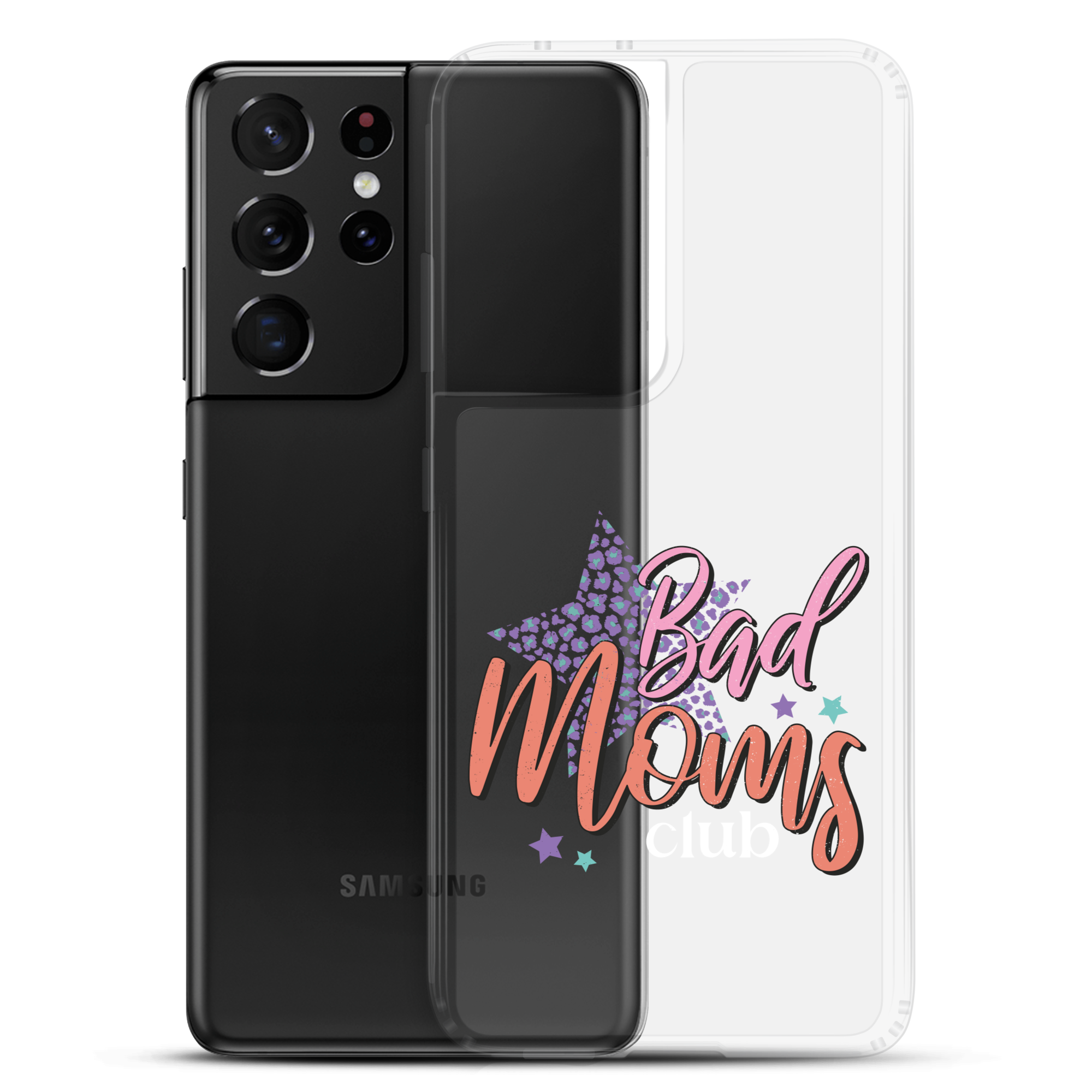 Bad Moms Club Clear Case for Samsung®