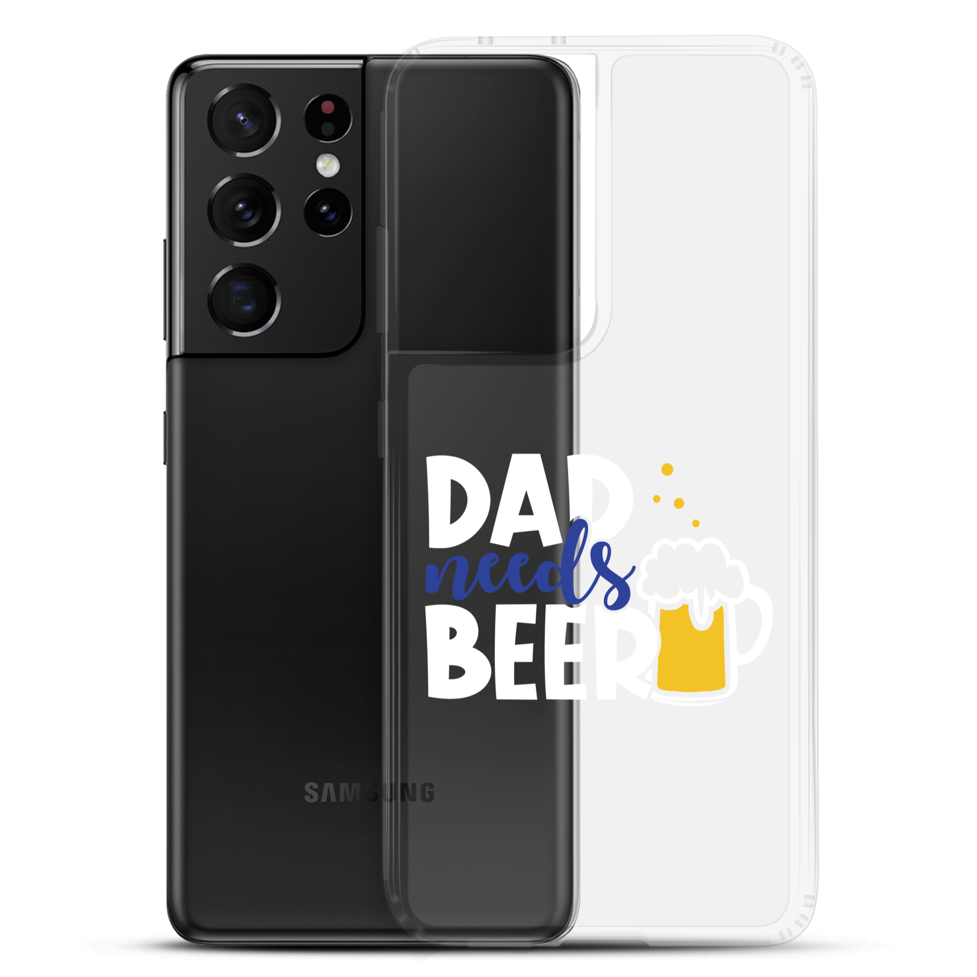 Dad Needs Beer Clear Case for Samsung®