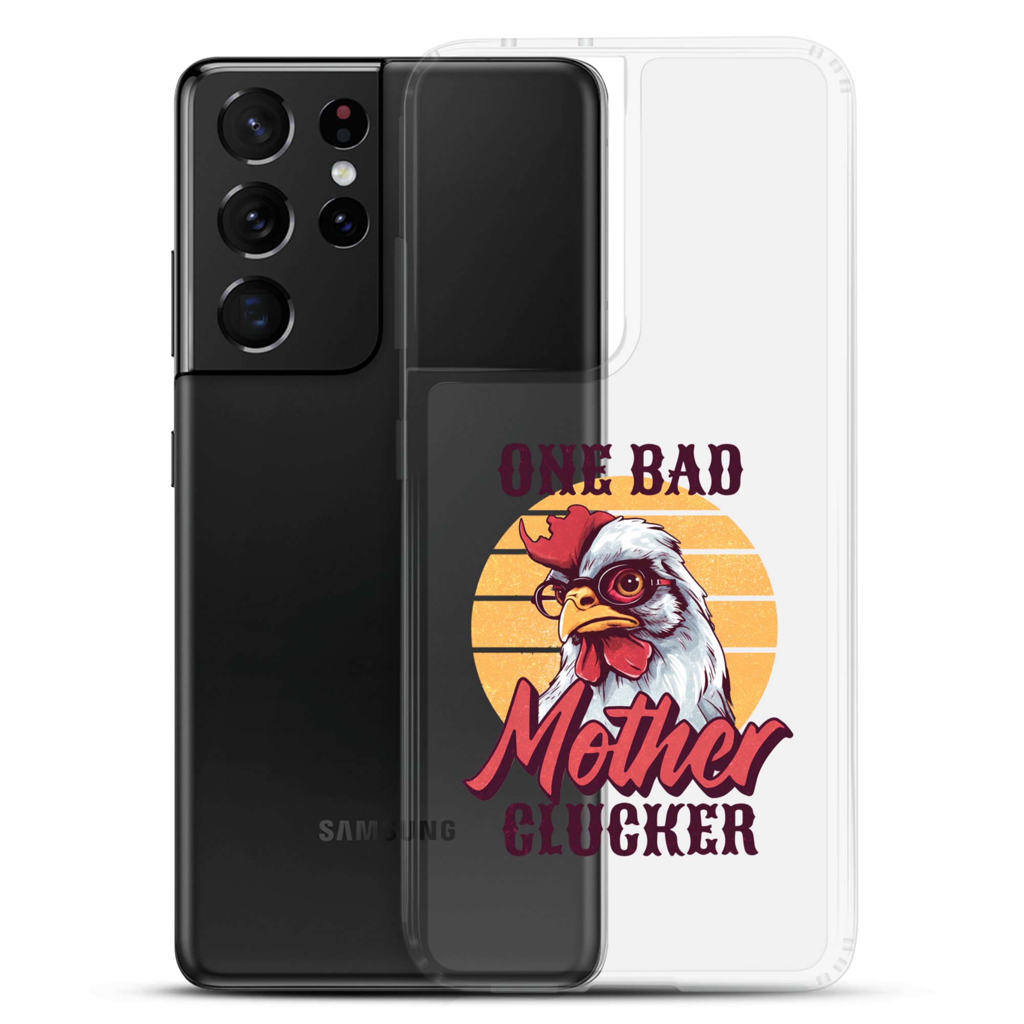 One Bad Mother Clucker Clear Case for Samsung®