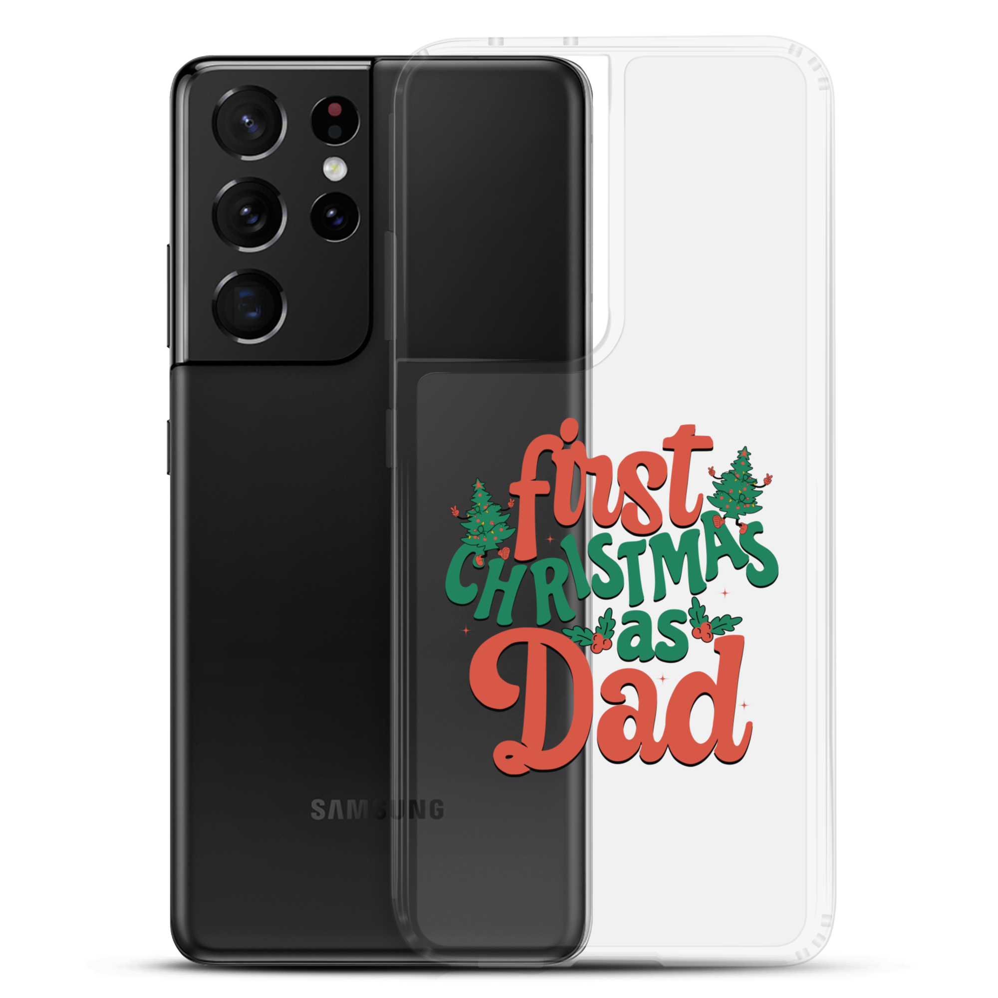 First Christmas As Dad Clear Case for Samsung®