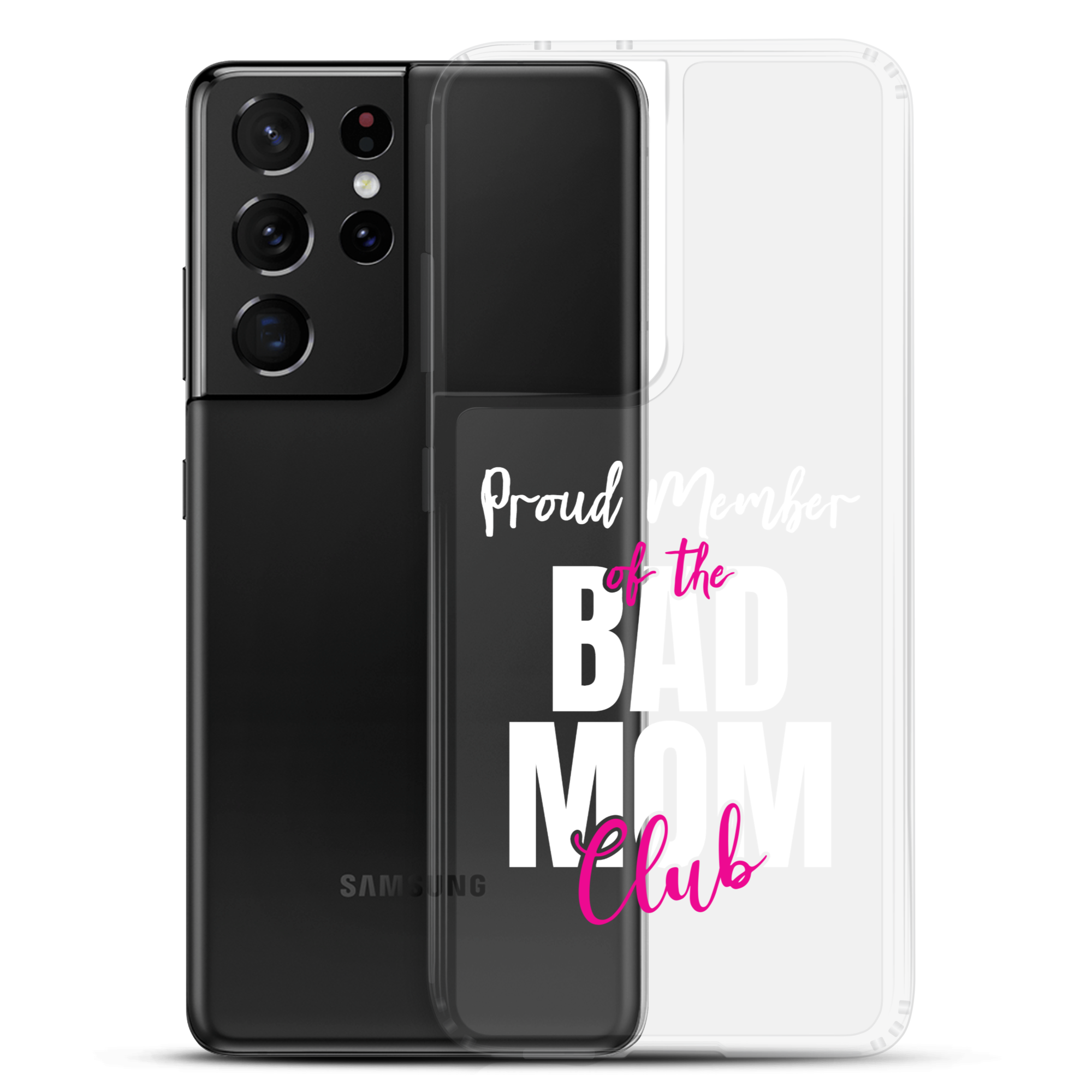 Proud Member Of The Bas Mom Club Clear Case for Samsung®