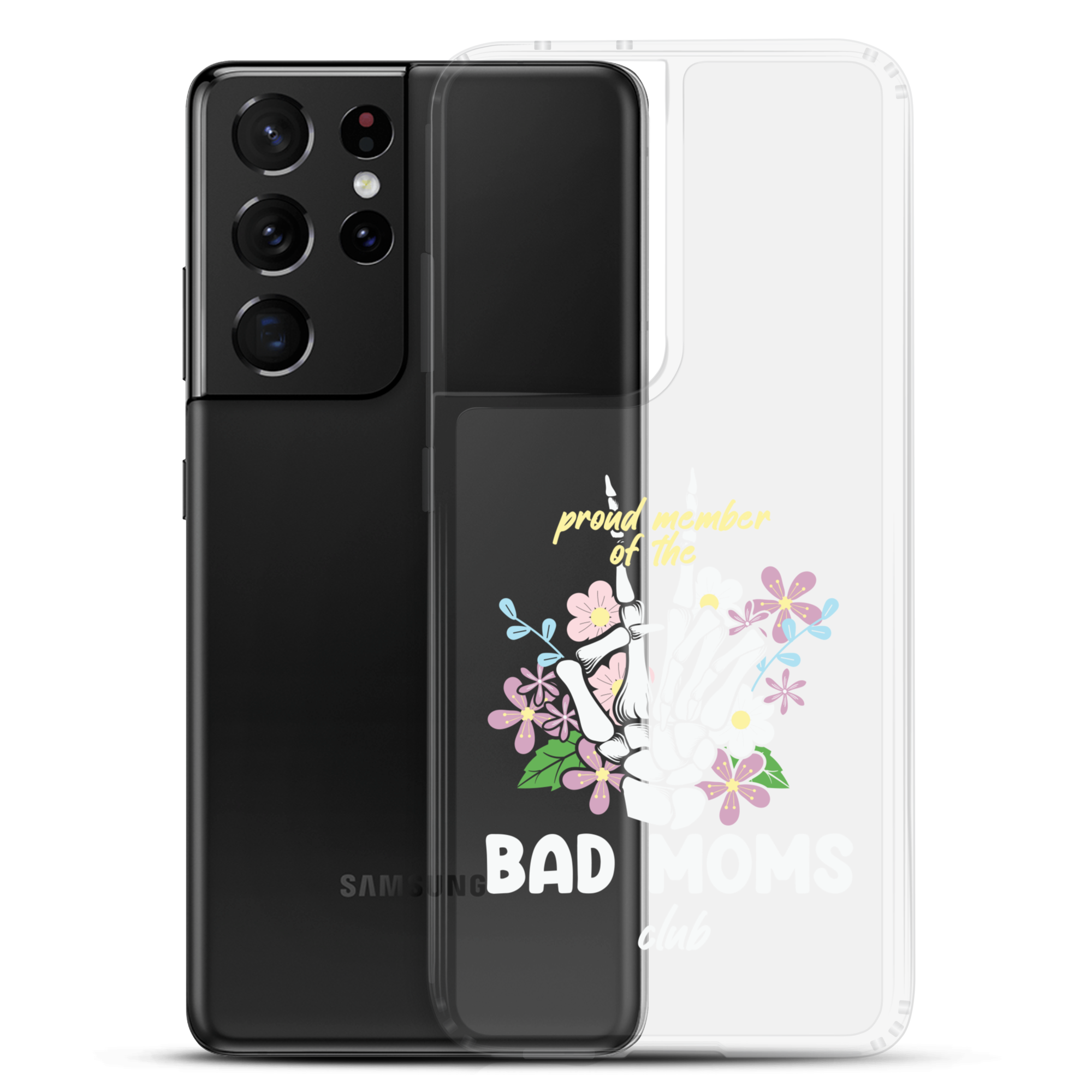 Proud Member Of The Bad Moms Club Clear Case for Samsung®