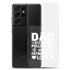 Dad Thanks For Not Pulling Out, Happy Father's Day, Love Clear Case for Samsung®