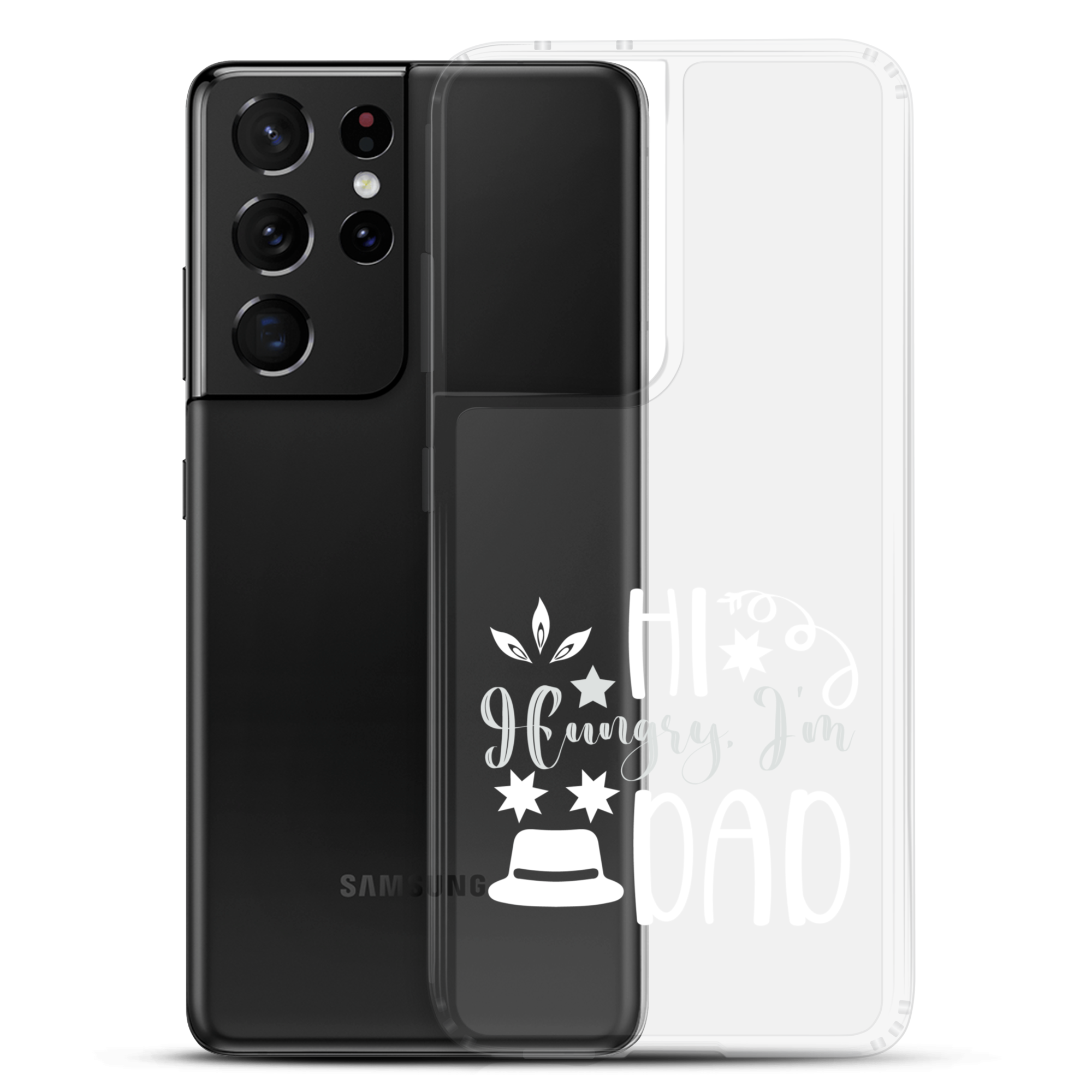 Hi, Hangry, I'm Dad. Clear Case for Samsung®