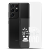 Hi, Hangry, I'm Dad. Clear Case for Samsung®