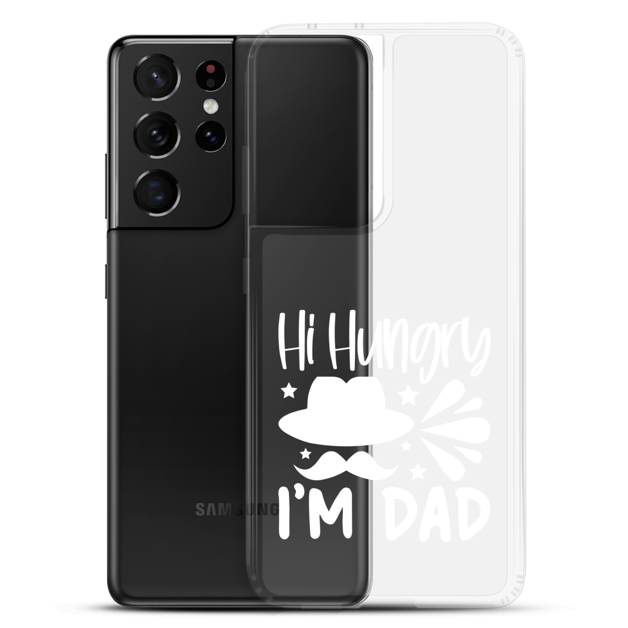 Hi, Hangry, I'm Dad. Clear Case for Samsung®