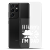 Hi, Hangry, I'm Dad. Clear Case for Samsung®