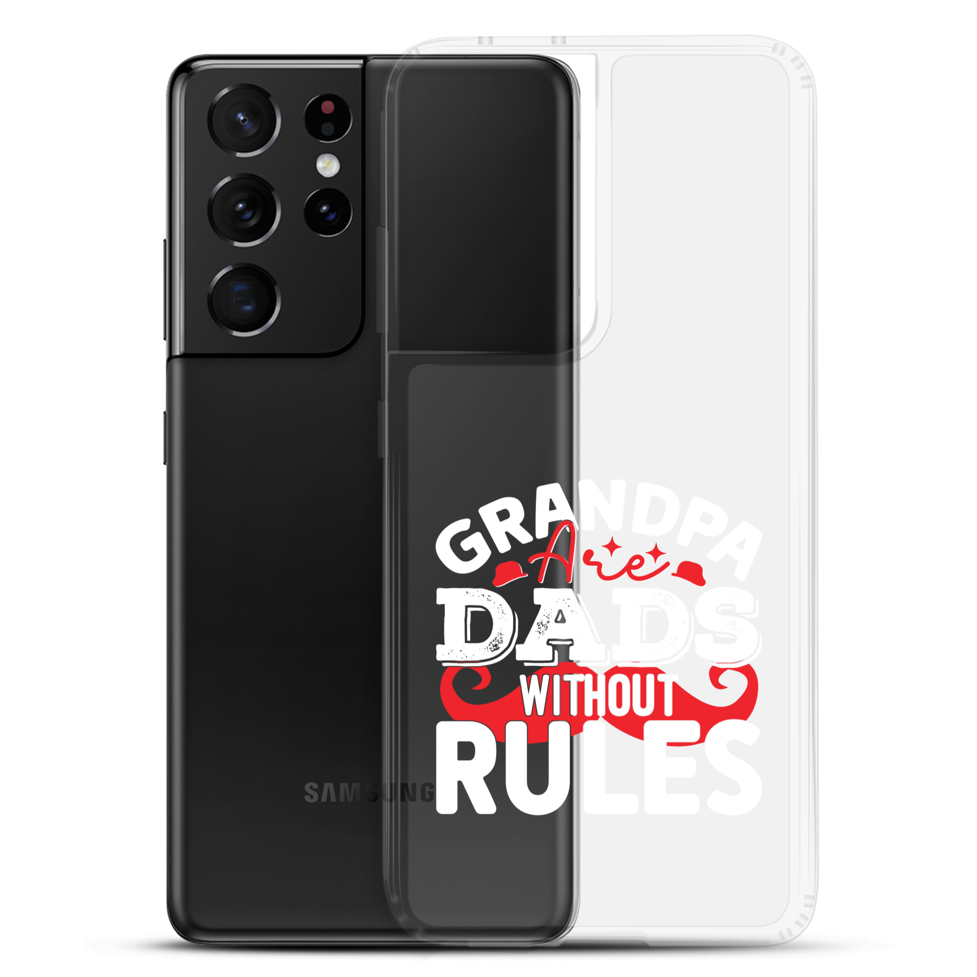 Grandpa Are Dads Without Rules Clear Case for Samsung®