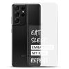 Eat, Sleep, Embarrass My Kids, Repeat Clear Case for Samsung®