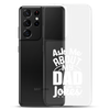 Ask Me About My Dad Jokes Clear Case for Samsung®