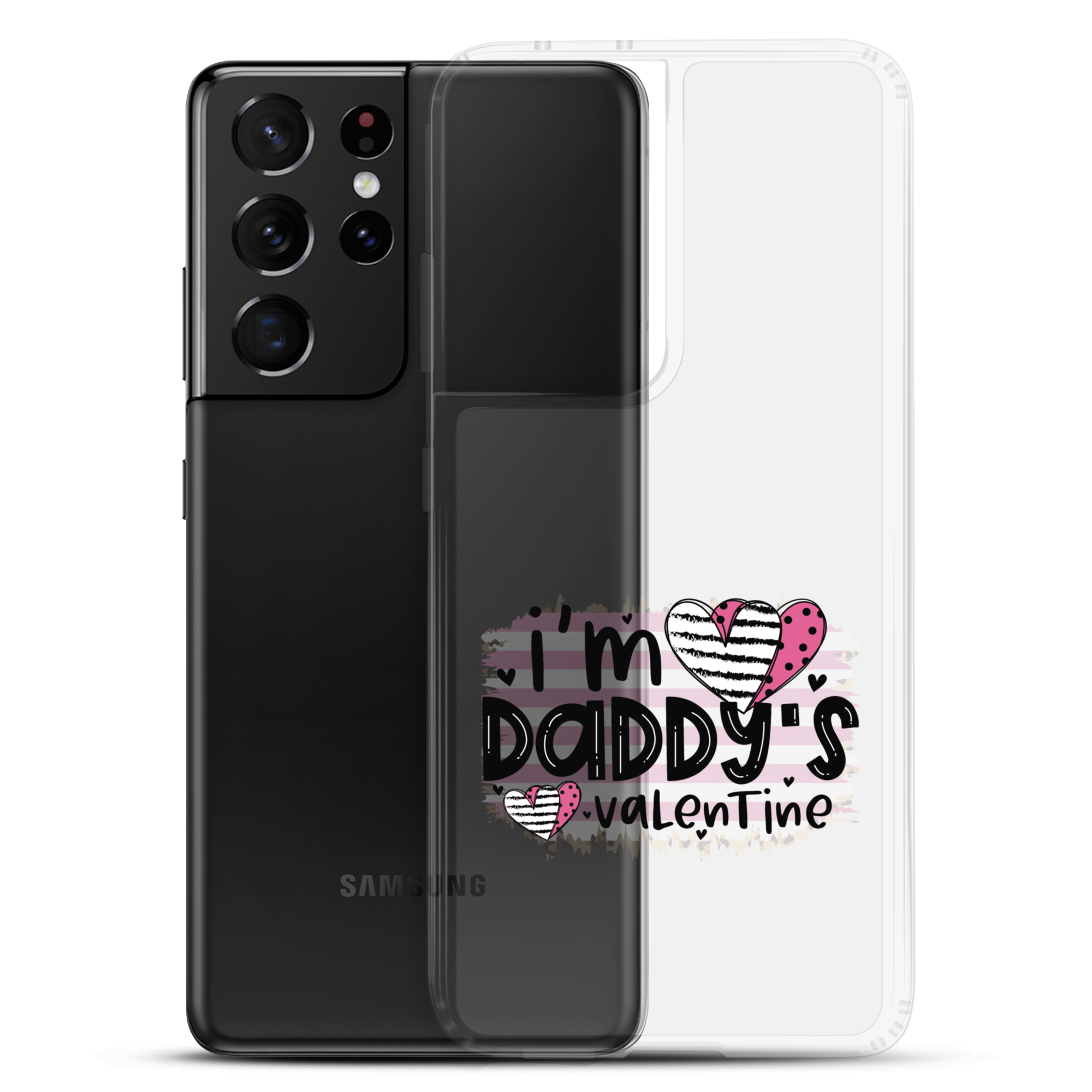 I'm Daddy's Valentine Clear Case for Samsung®