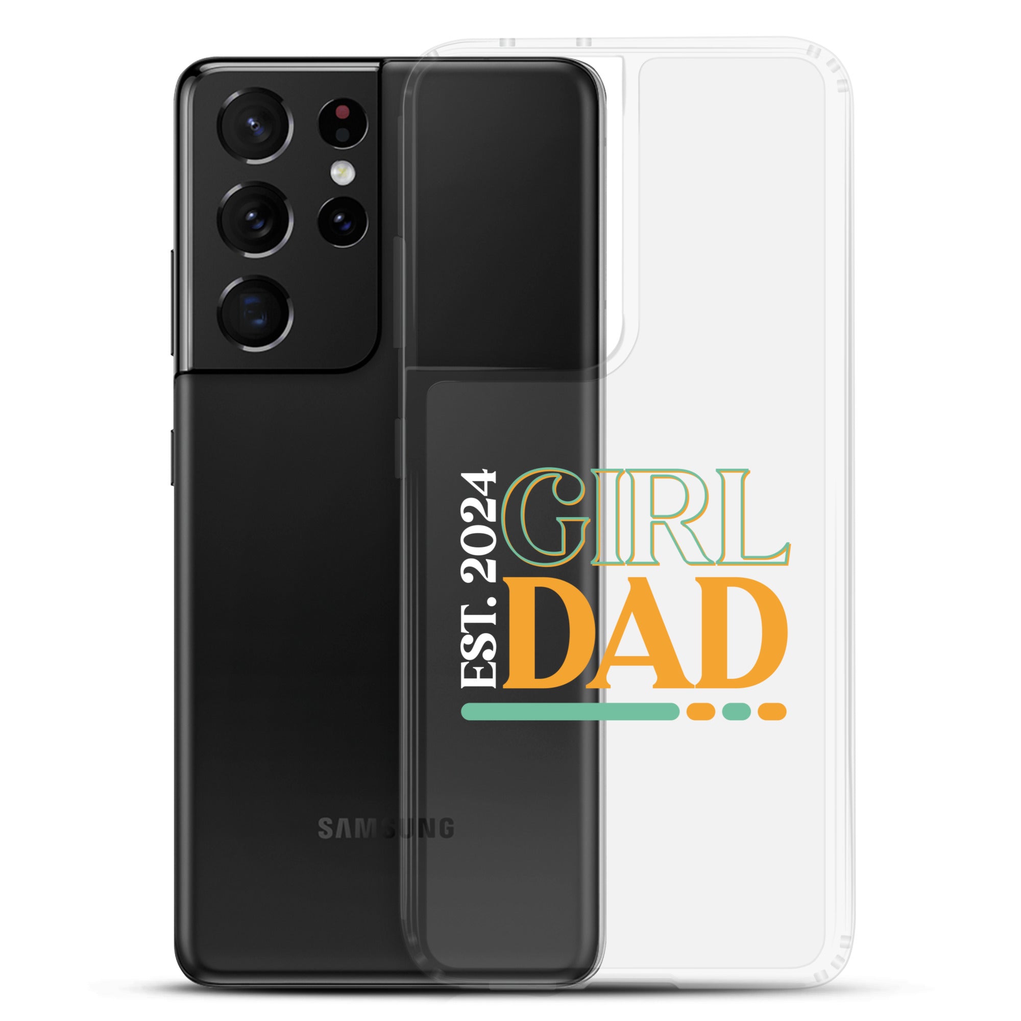 Girl Dad Est. 2024 Clear Case for Samsung®