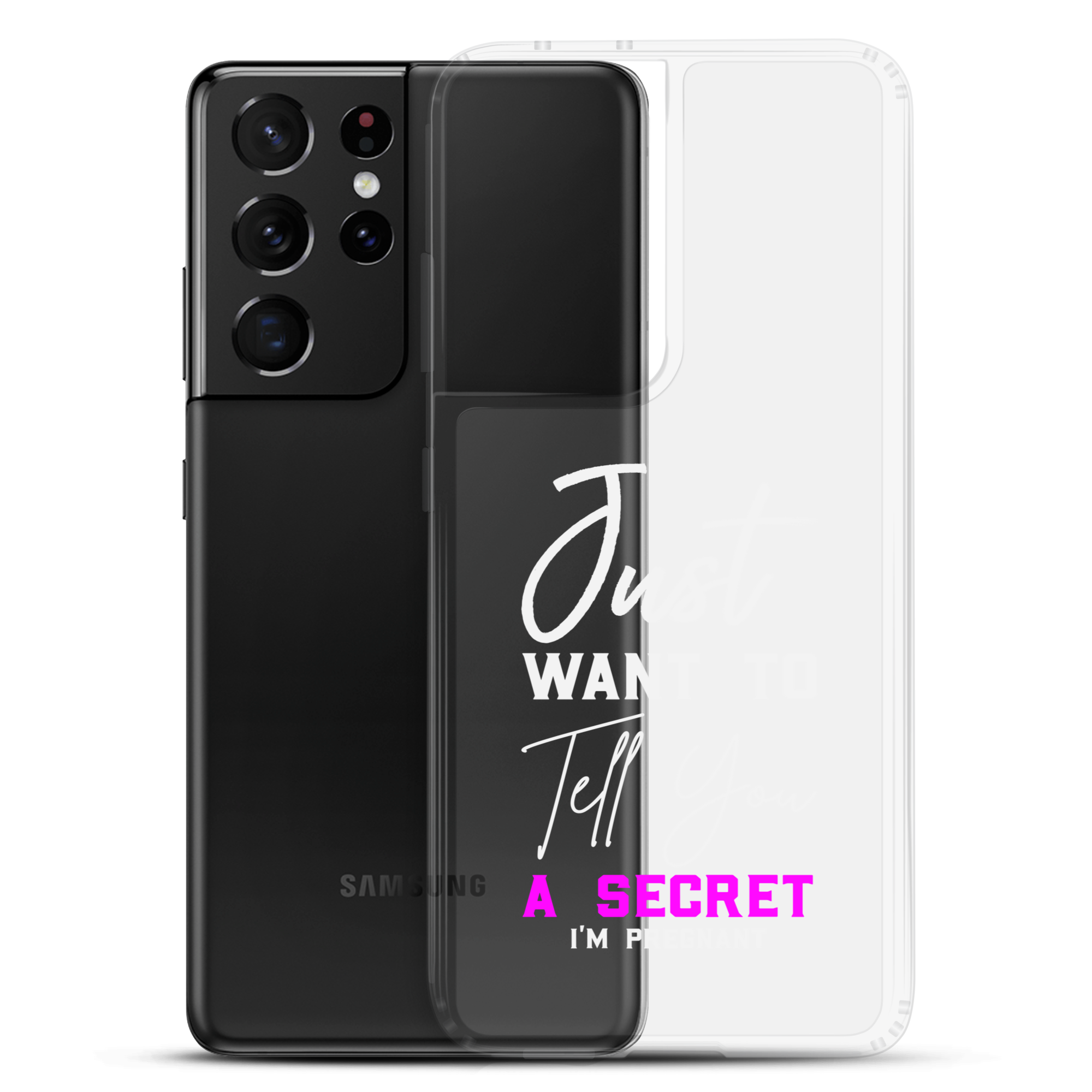 Just Want to Tell You A Secret I'm Pregnant Clear Case for Samsung®