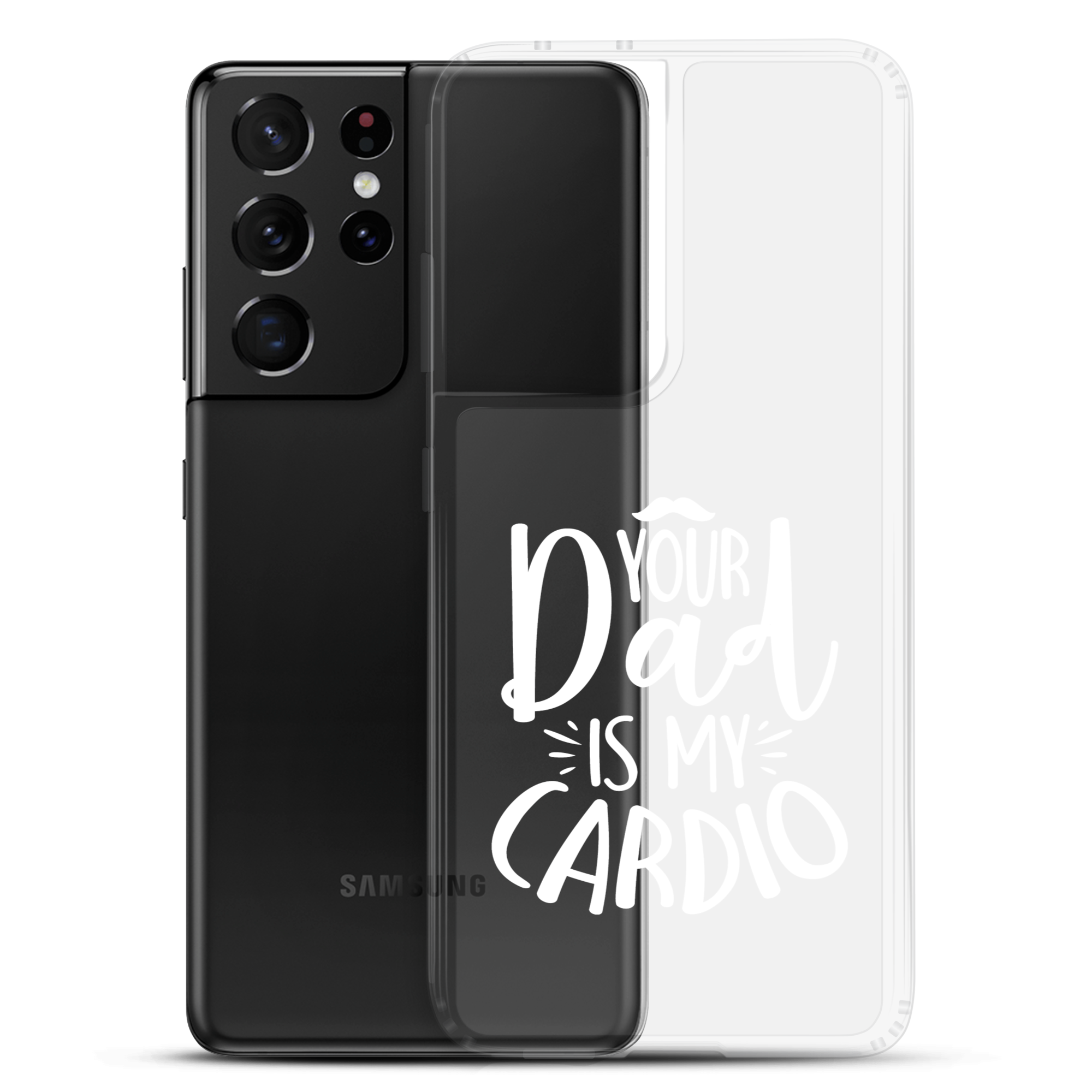 Your Dad Is My Cardio Clear Case for Samsung®