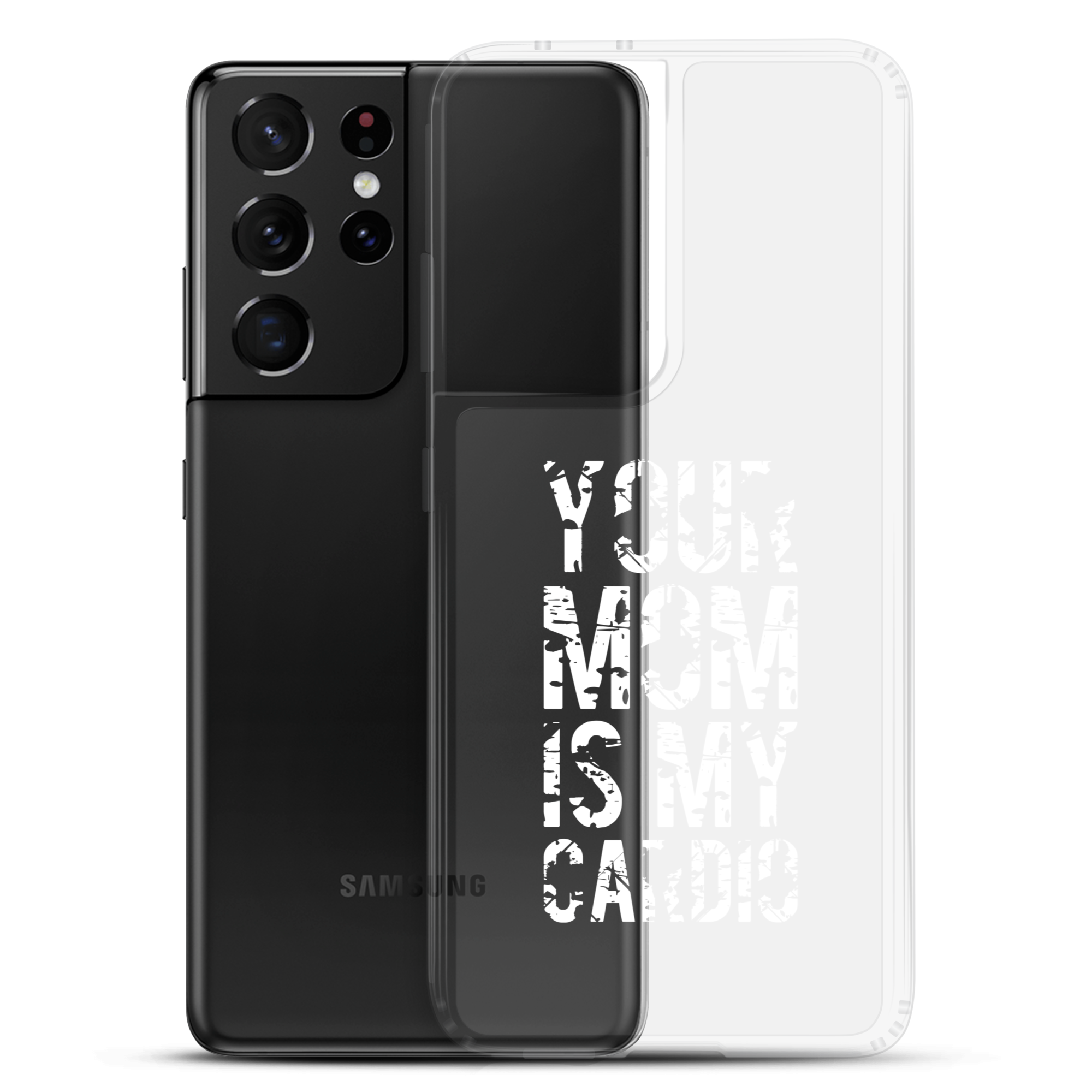 Your Mom Is My Cardio Clear Case for Samsung®