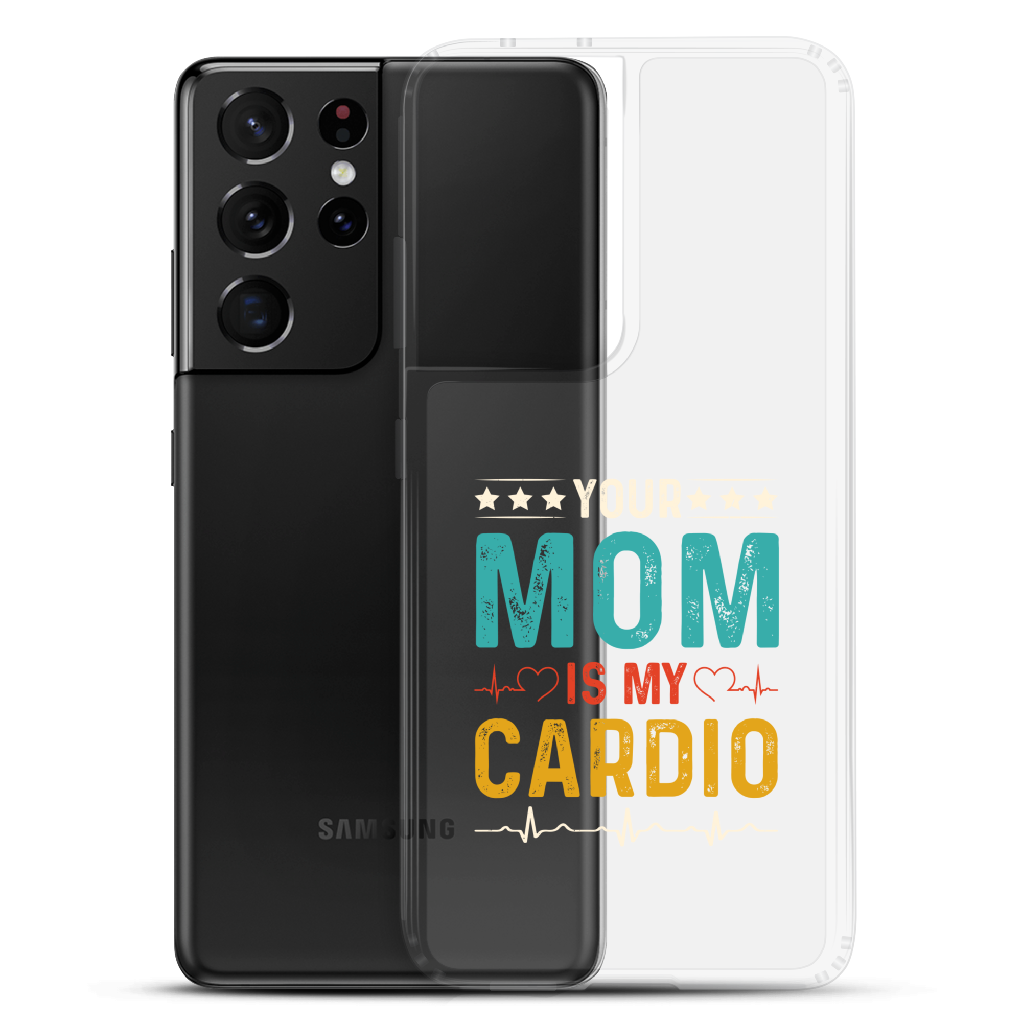 Your Mom Is My Cardio Clear Case for Samsung®