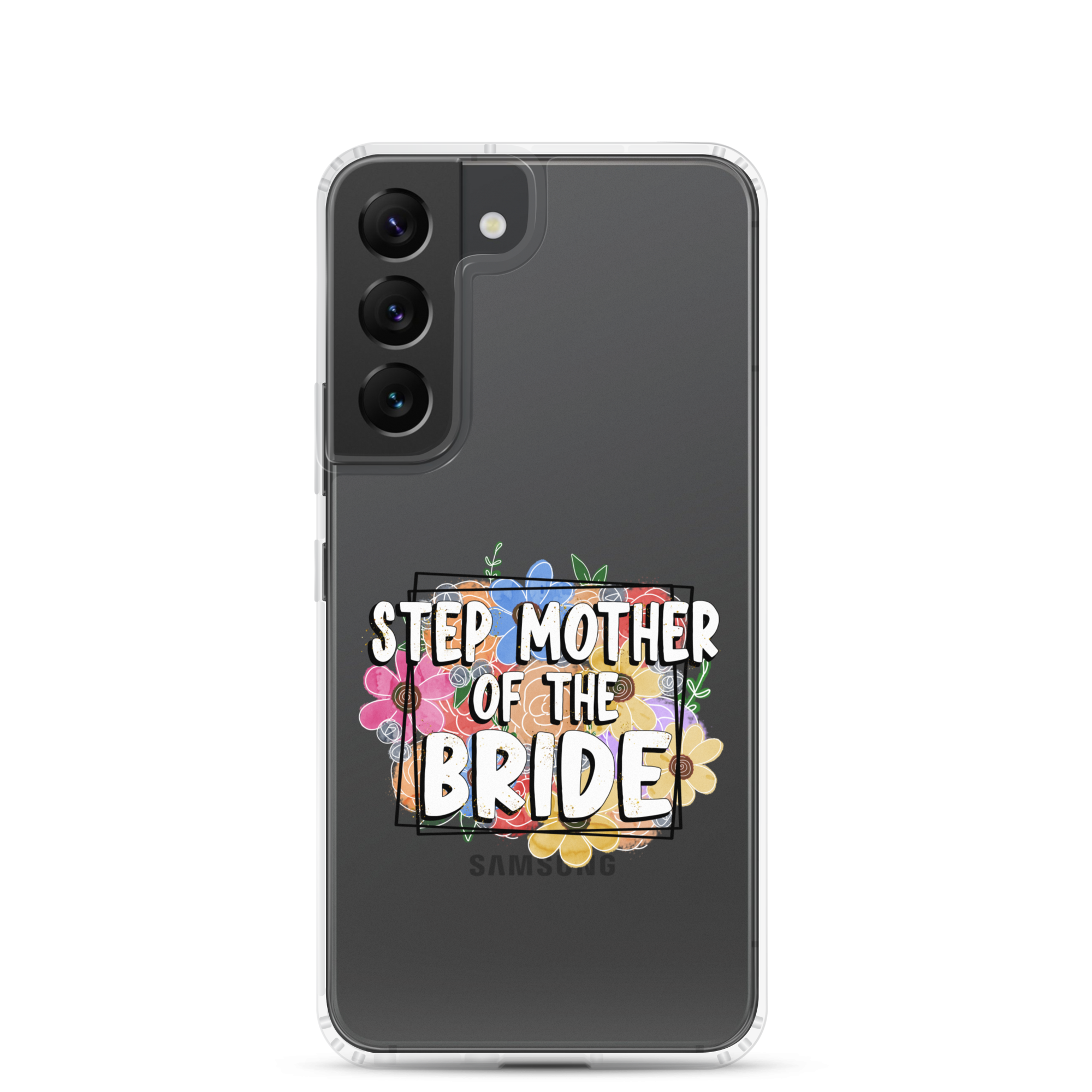 Step Mother of The Bride Clear Case for Samsung®