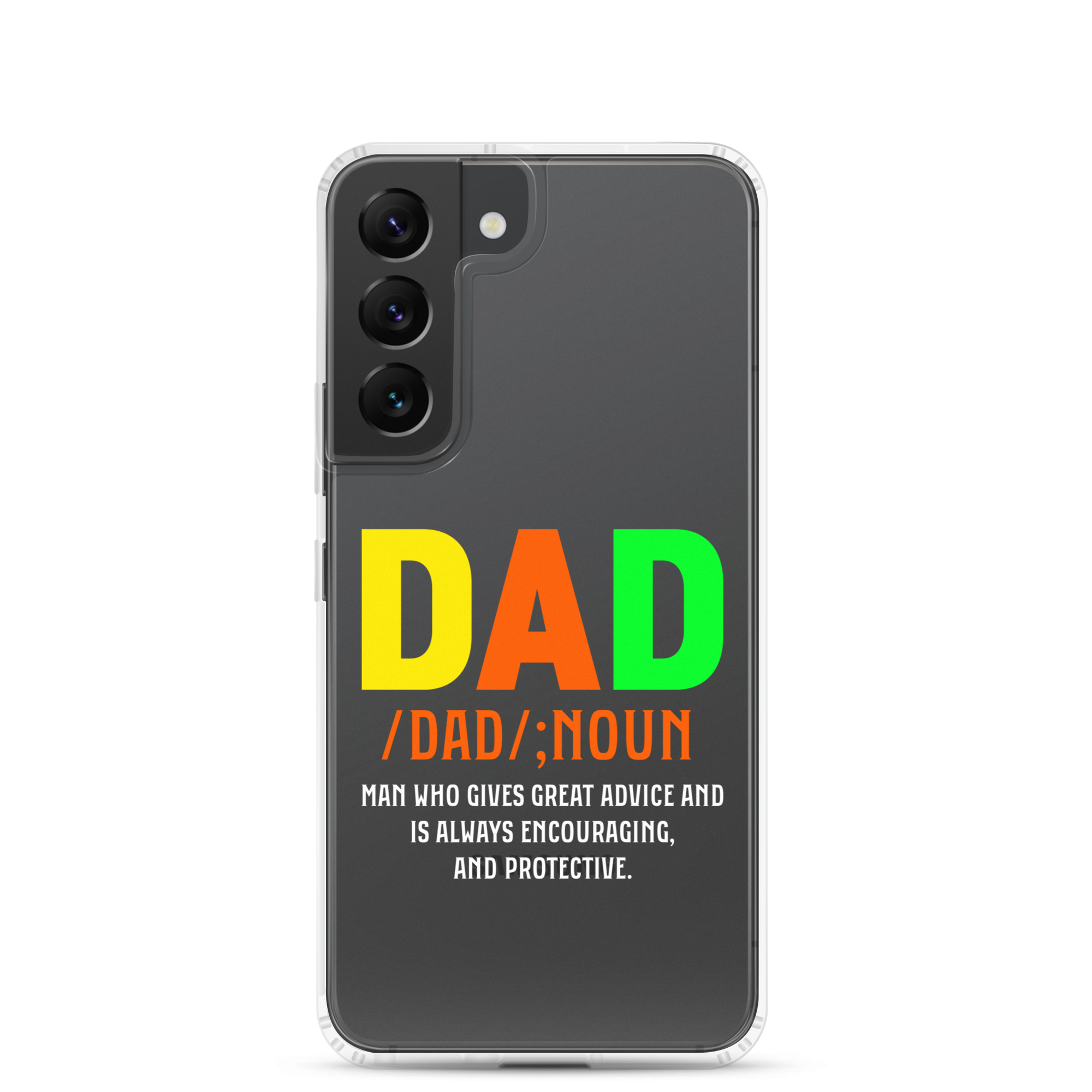 Dad Man Who Gives Great Advice And Is Always encouraging And Protective Clear Case for Samsung®