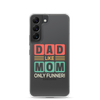 Dad Like Mom Only Funnier Clear Case for Samsung®