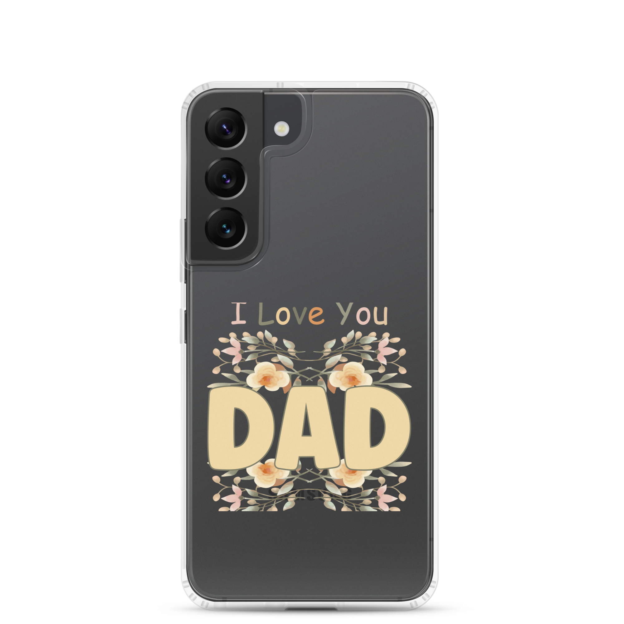 I Love You Dad Clear Case for Samsung®