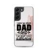 I Have Two Titles Dad And Papaw And I Rock Them Both Clear Case for Samsung®