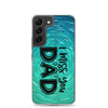 I Miss You Dad Clear Case for Samsung®