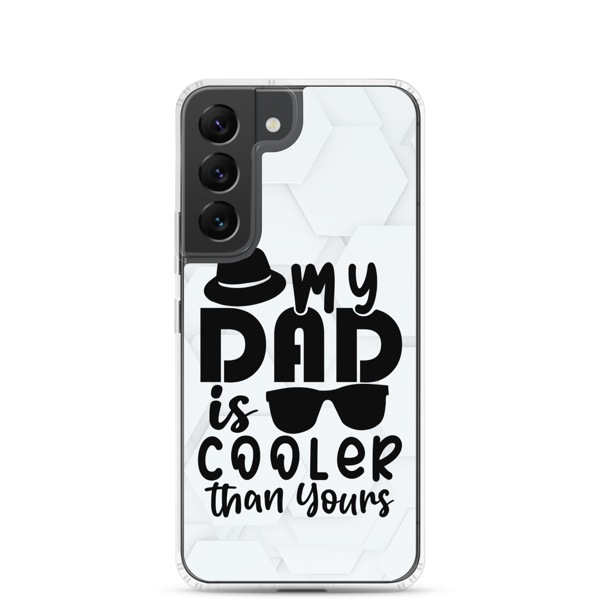 My Dad Is Cooler Than Yours Clear Case for Samsung®