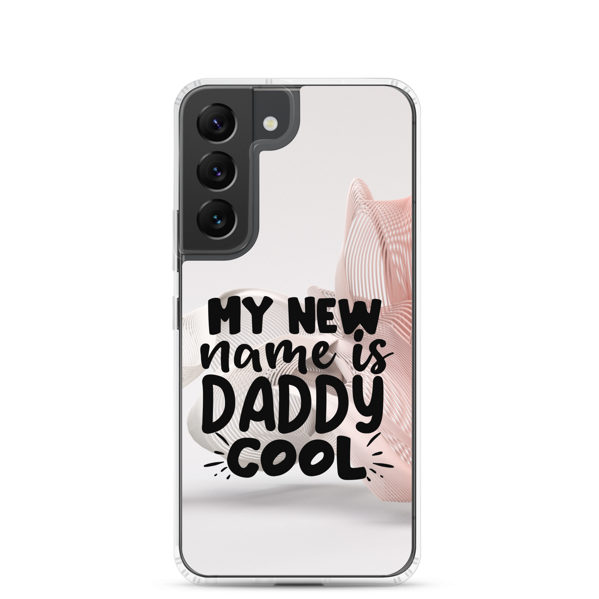 My New Name Is Daddy Cool Clear Case for Samsung®