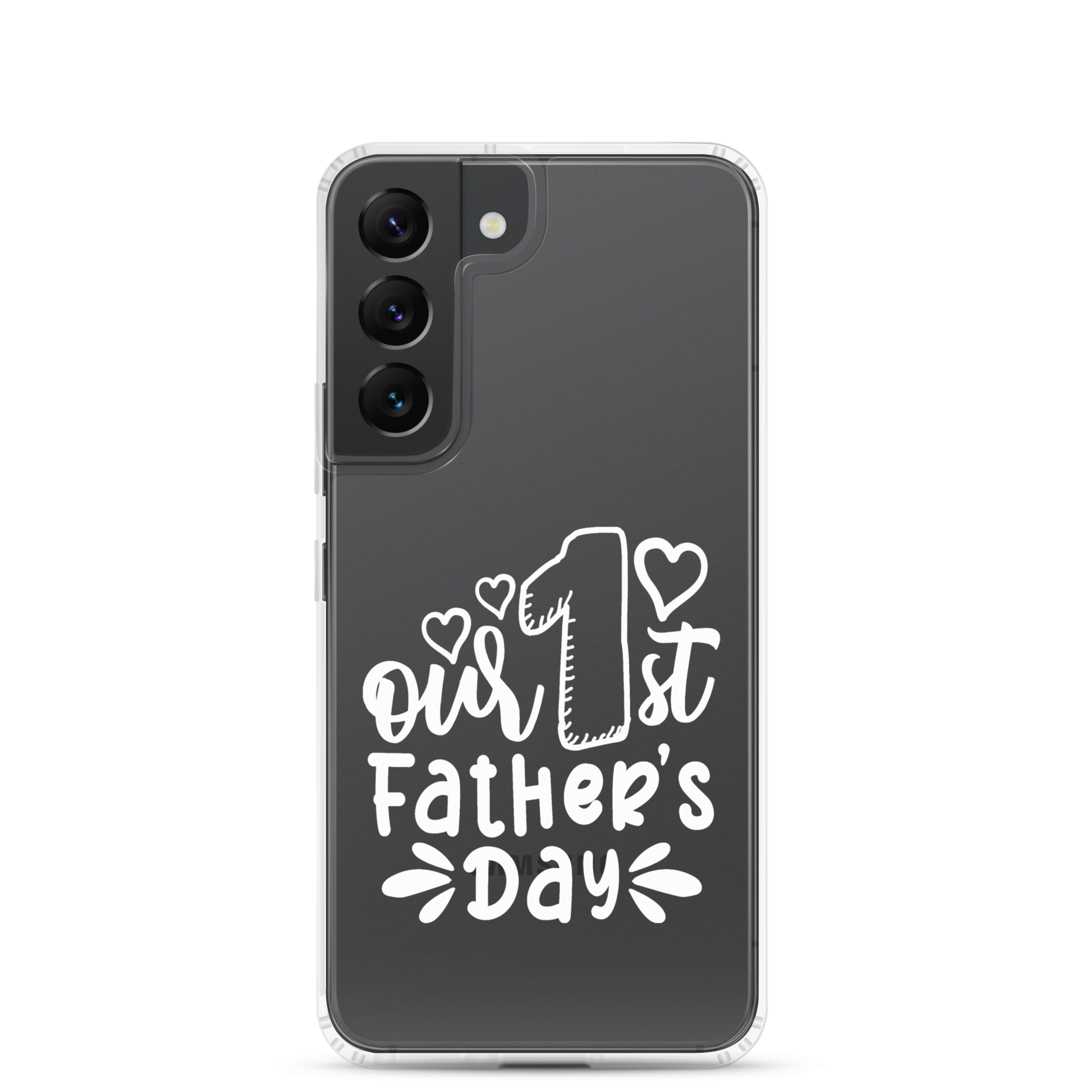 Our First Father's Day Clear Case for Samsung®