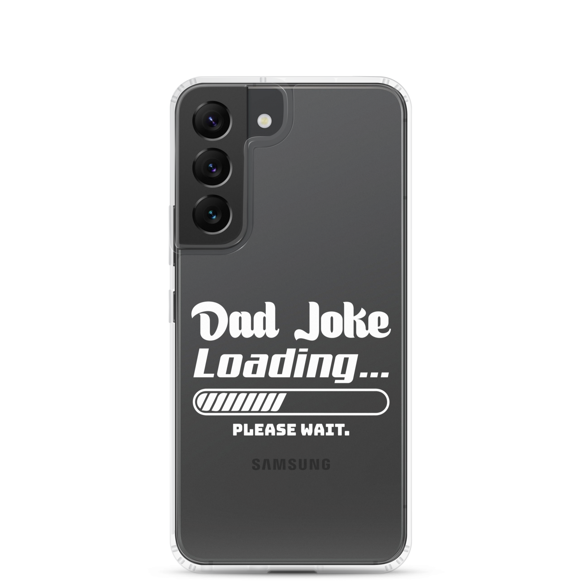 Dad Joke Loading... Please Wait Clear Case for Samsung®